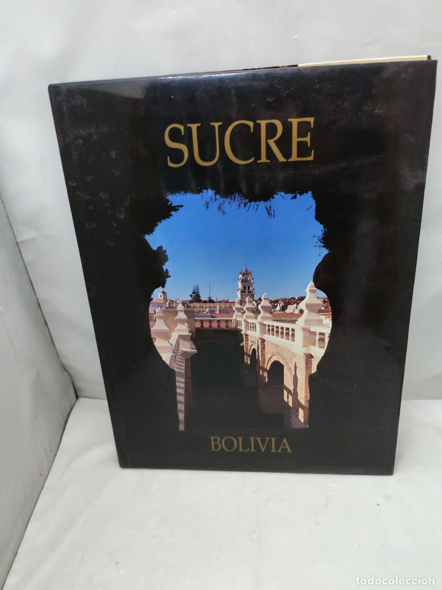 Libros de segunda mano: Jos&eacute; de Mesa Figueroa y Teresa Gisbert: SUCRE, BOLIVIA (Primera edici&oacute;n, tapa dura)