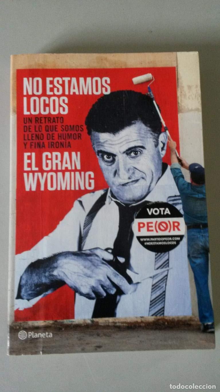 Libros de segunda mano: No estamos locos (Autores Espa&ntilde;oles e Iberoamericanos)