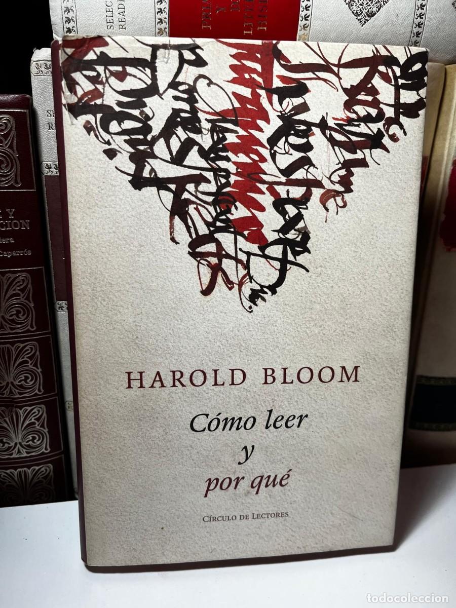 Libros de segunda mano: COMO LEER Y POR QU&Eacute;. Harold Bloom. Circulo de Lectores. 2000.
