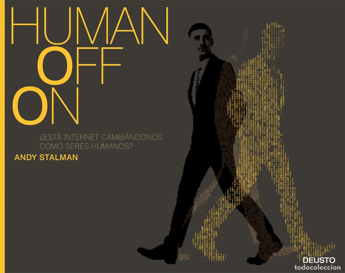 Libros de segunda mano: Humanoffon: &iquest;Est&aacute; internet cambi&aacute;ndonos como seres humanos? (Deusto)