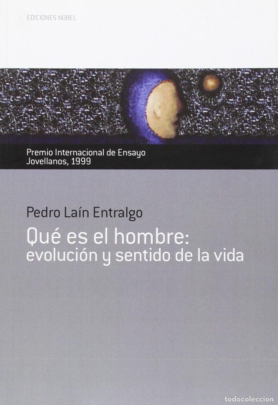 Libros de segunda mano: Qu&eacute; es el hombre: evoluci&oacute;n y sentido de la vida: Premio Internacional de Ensayo Jovellanos 1999: 17