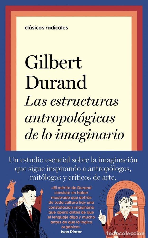 Libros de segunda mano: Las estructuras antropol&oacute;gicas de lo imaginario (Cl&aacute;sicos Radicales)