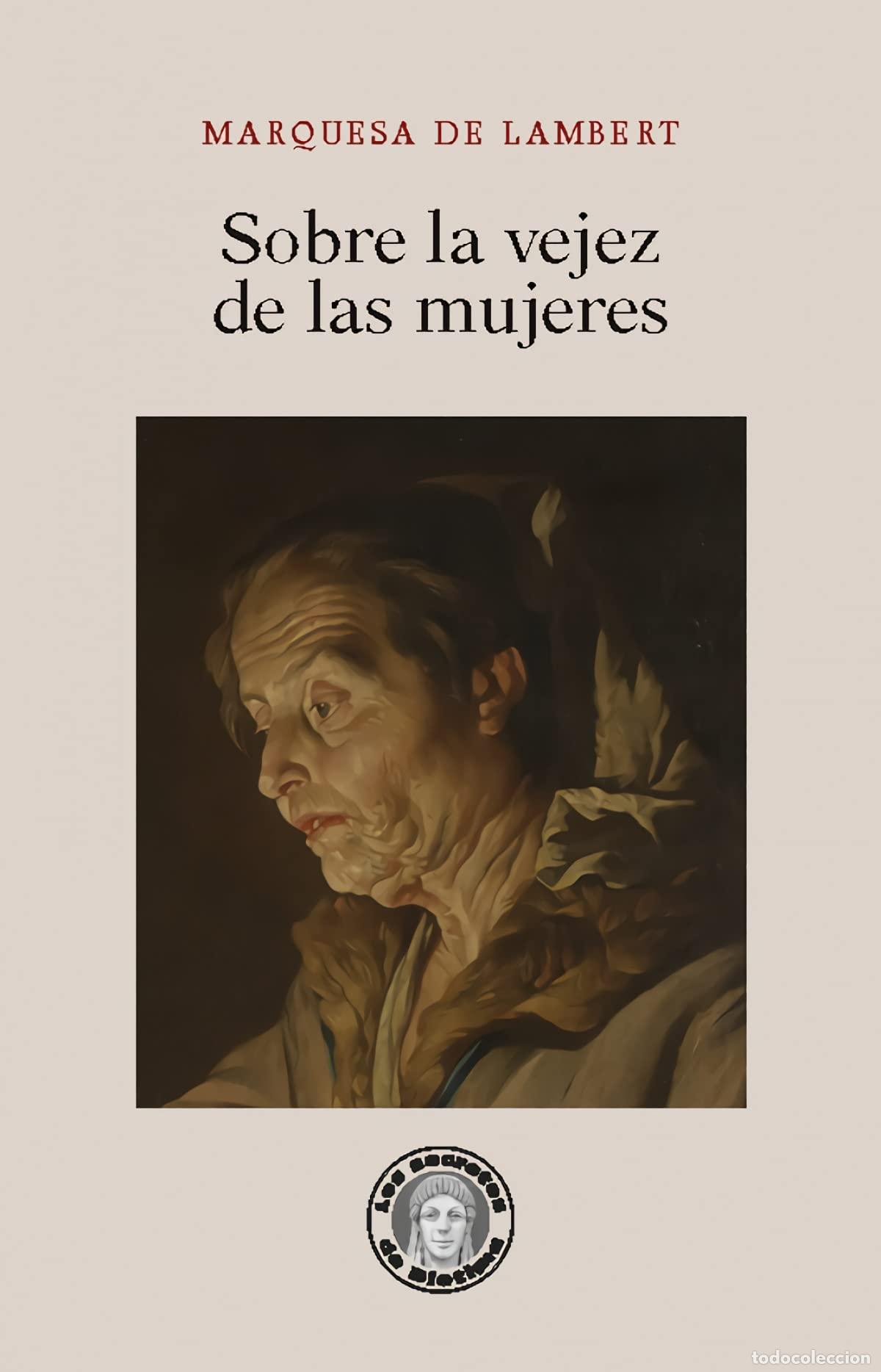 Libros de segunda mano: Sobre la vejez de las mujeres (Los secretos de Diotima)