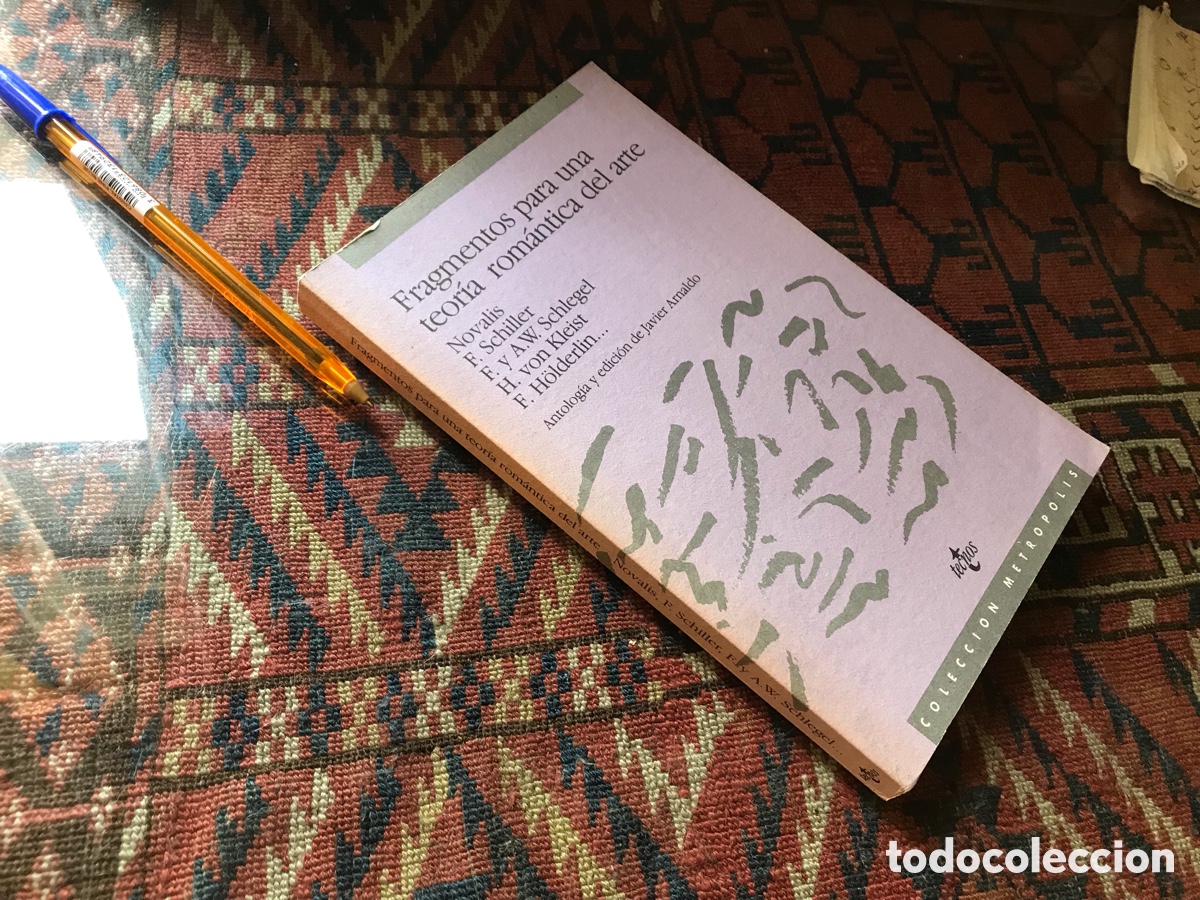 Gebrauchte B&uuml;cher: Fragmentos para una teor&iacute;a rom&aacute;ntica del arte. Tecnos. Colecci&oacute;n metr&oacute;polis