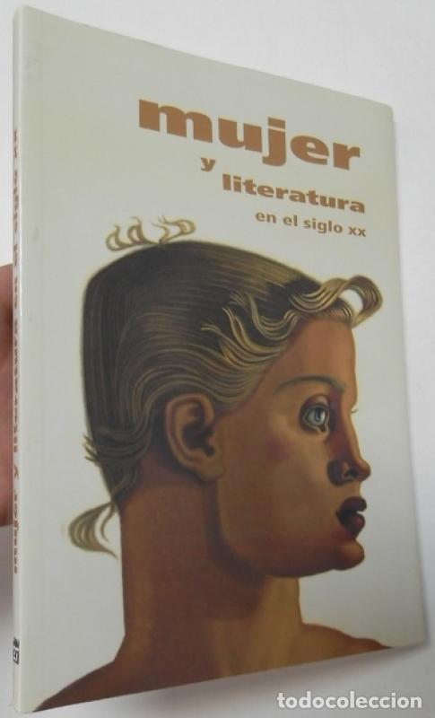 Libros de segunda mano: Mujer y literatura en el siglo XX - Varios Autores