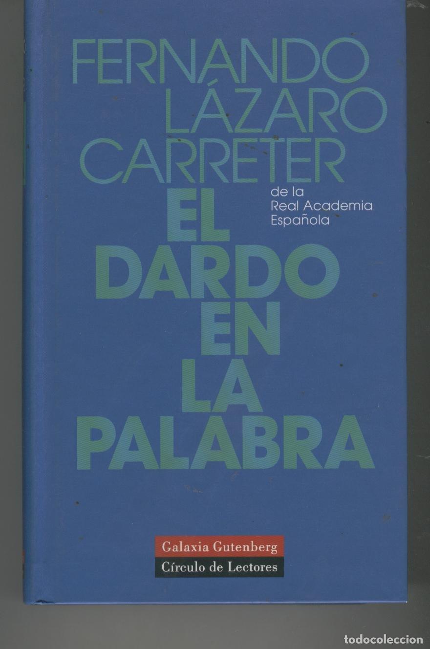 Libros de segunda mano: El dardo en la palabra (carton&eacute;) (Ensayo)