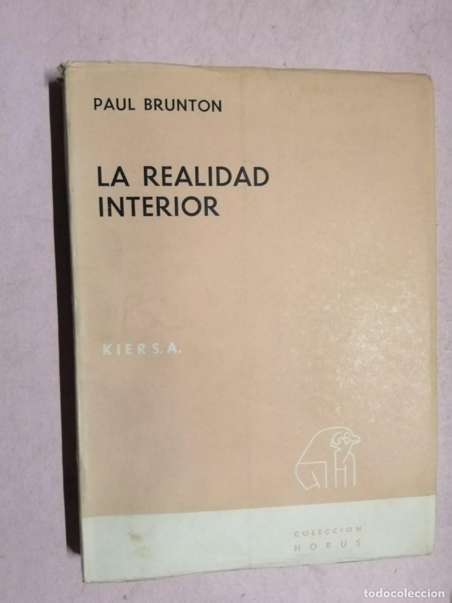 Libros de segunda mano: LA REALIDAD INTERIOR (PAUL BRUNTON)