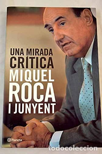 Libros de segunda mano: Mirada critica, una - Roca I Junyent, Miquel