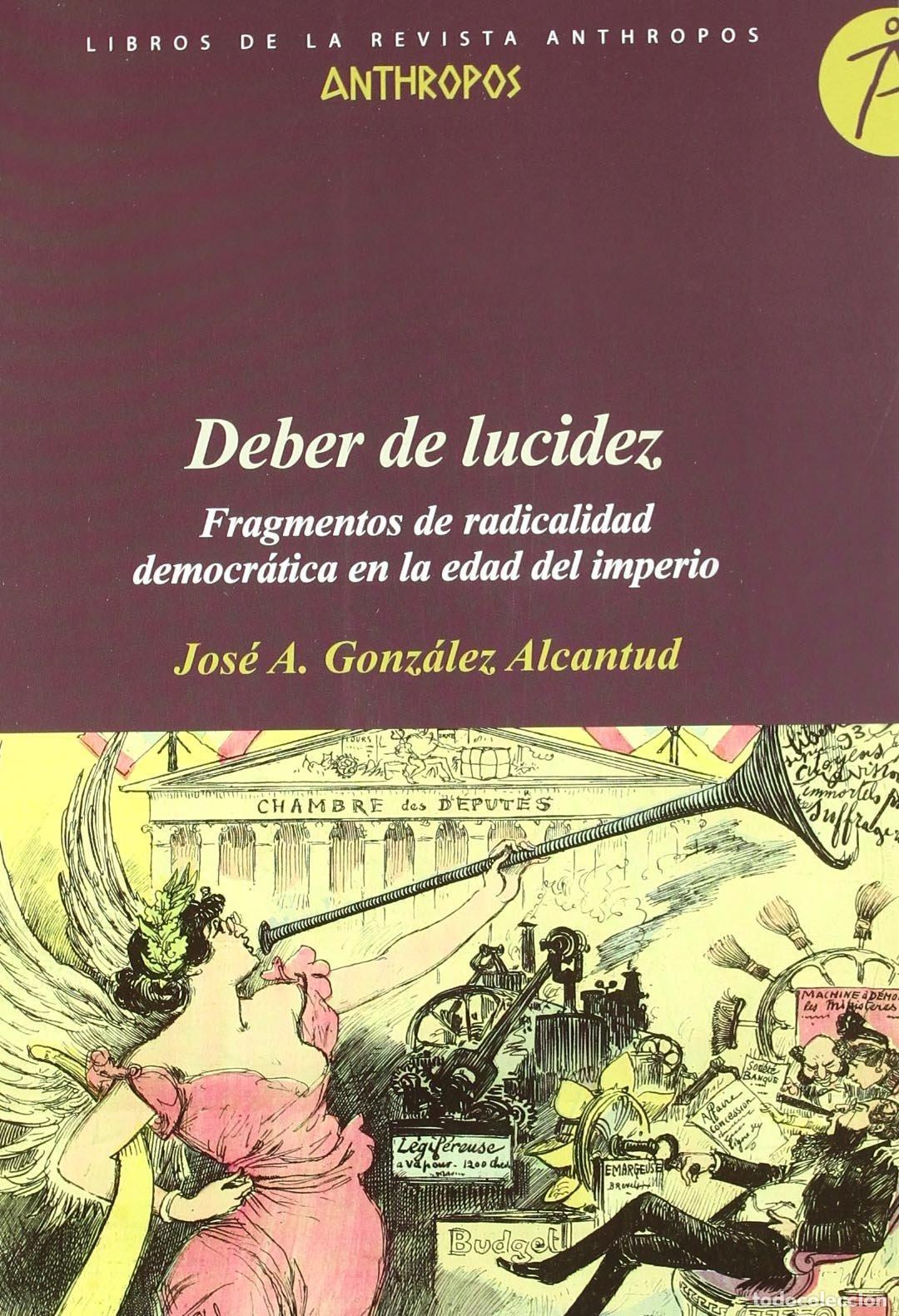 Libros de segunda mano: Deber de lucidez. Fragmentos de radicalidad democr&aacute;tica en la edad del imperio.