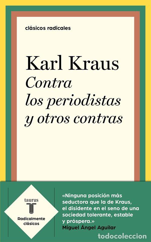 Libros de segunda mano: Contra los periodistas y otros contras. - Kraus, Karl.