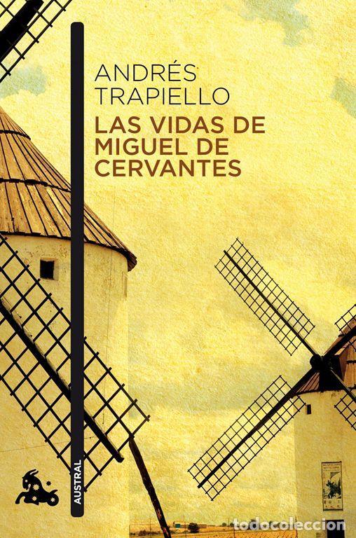 Libros de segunda mano: Las vidas de Miguel de Cervantes. - Trapiello, Andr&eacute;s.