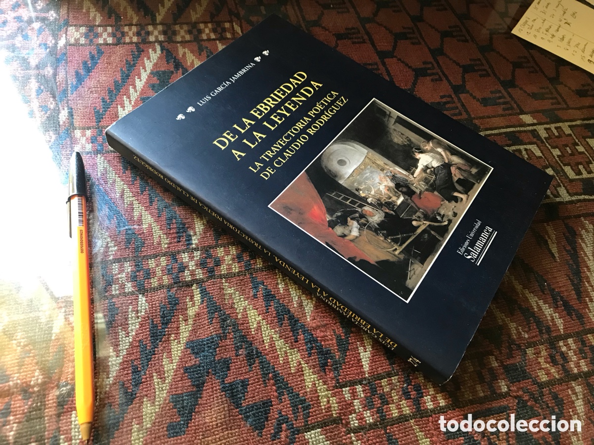 Libros de segunda mano: De la ebriedad a la leyenda. Luis Garc&iacute;a Jambrina. Ediciones Universidad Salamanca.