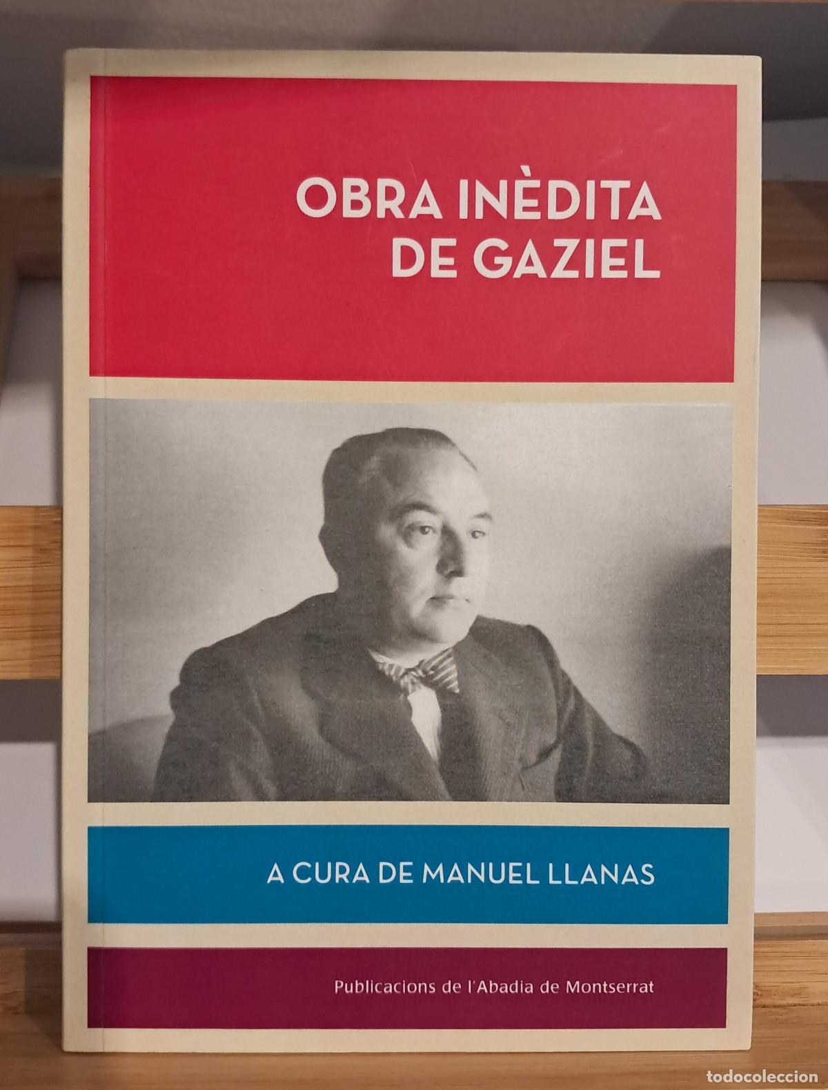 Libros de segunda mano: OBRA IN&Egrave;DITA DE GAZIEL. Manuel Llanas. Publicacions de l'Abadia de Montserrat 2020