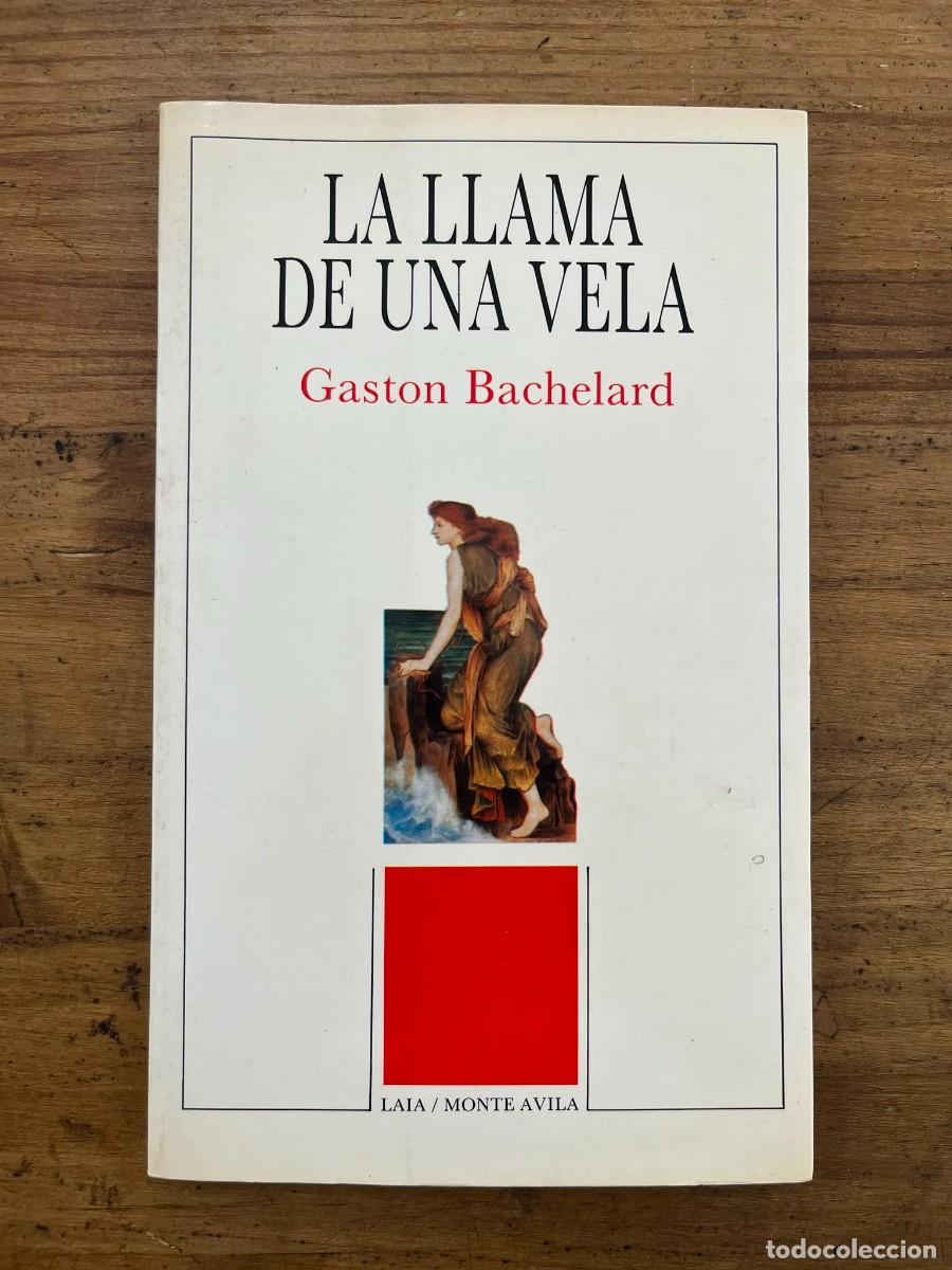 Libros de segunda mano: La llama de una vela (Gaston Bachelard)