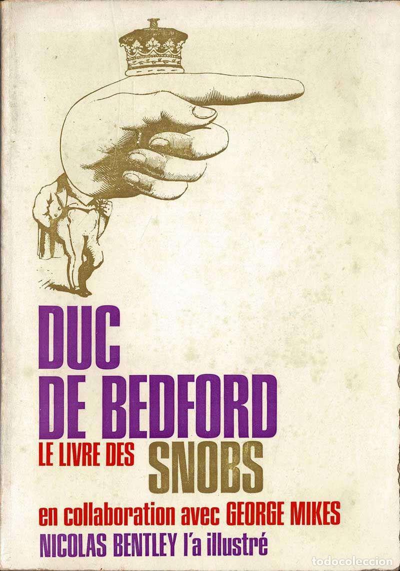 Libros de segunda mano: Le Livre des Snobs - Duc de Bedford, George Mikes, Nicolas Bentley