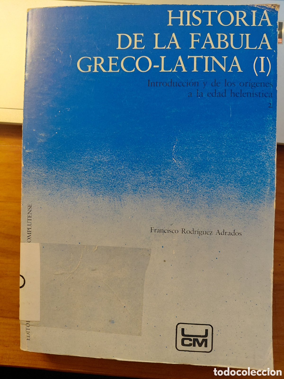 Libros de segunda mano: Historia de la F&aacute;bula Greco-Latino ( I), Francisco Rodr&iacute;guez Adrados