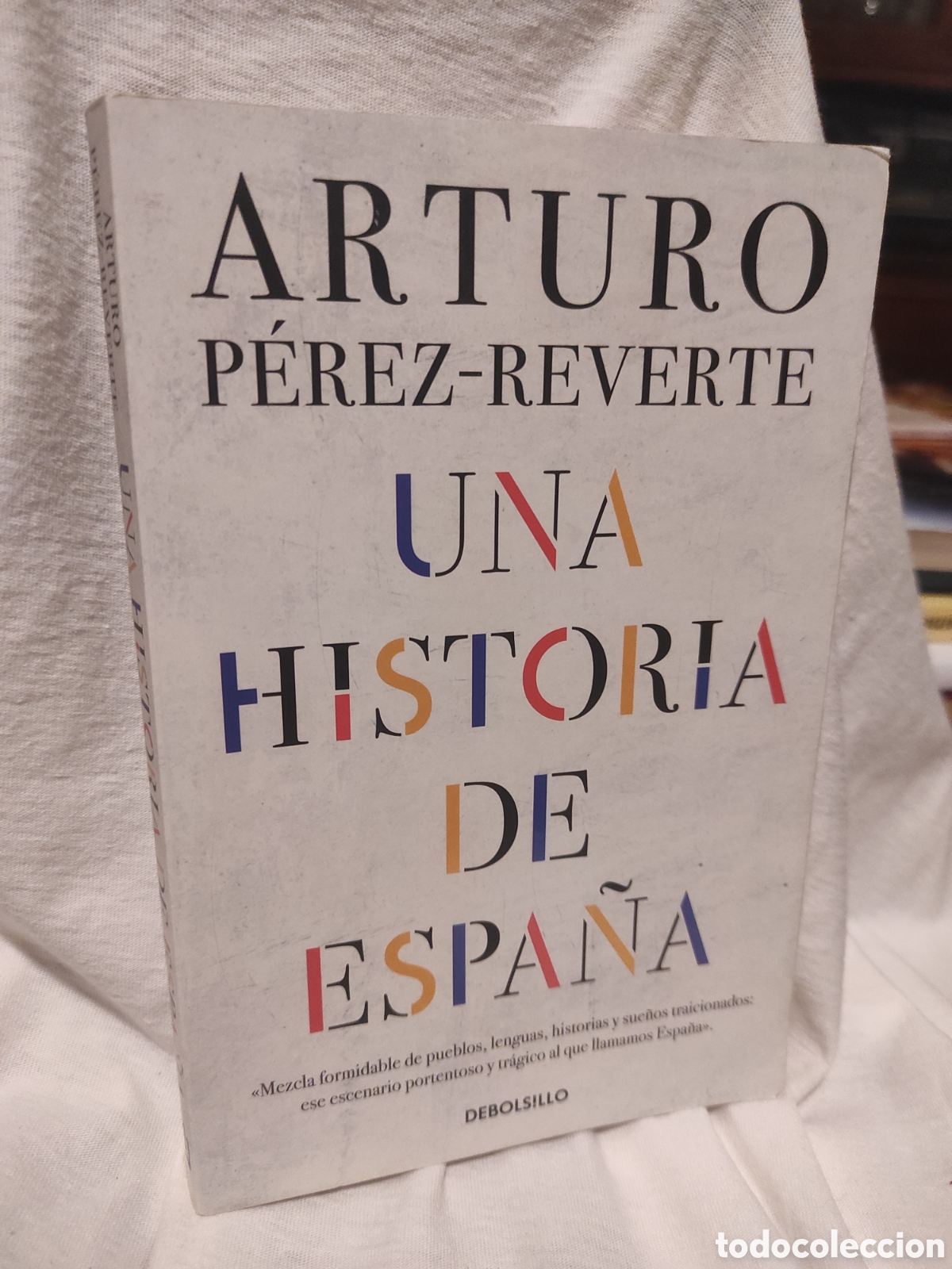 Libros de segunda mano: Una historia de Espa&ntilde;a. - P&eacute;rez-Reverte, Arturo. (PEDIDO MINIMO 10&euro;)