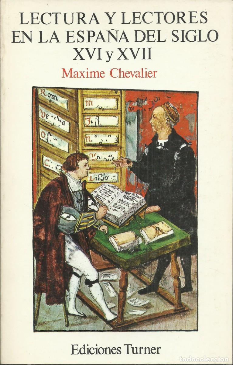 Libros de segunda mano: Lectura y lectores en la Espa&ntilde;a del siglo XVI y XVII.