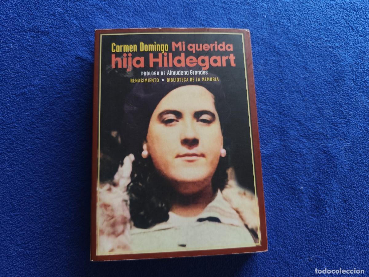 Libros de segunda mano: Mi Querida Hija Hildegart Carmen Domingo Editorial Renacimiento 2023