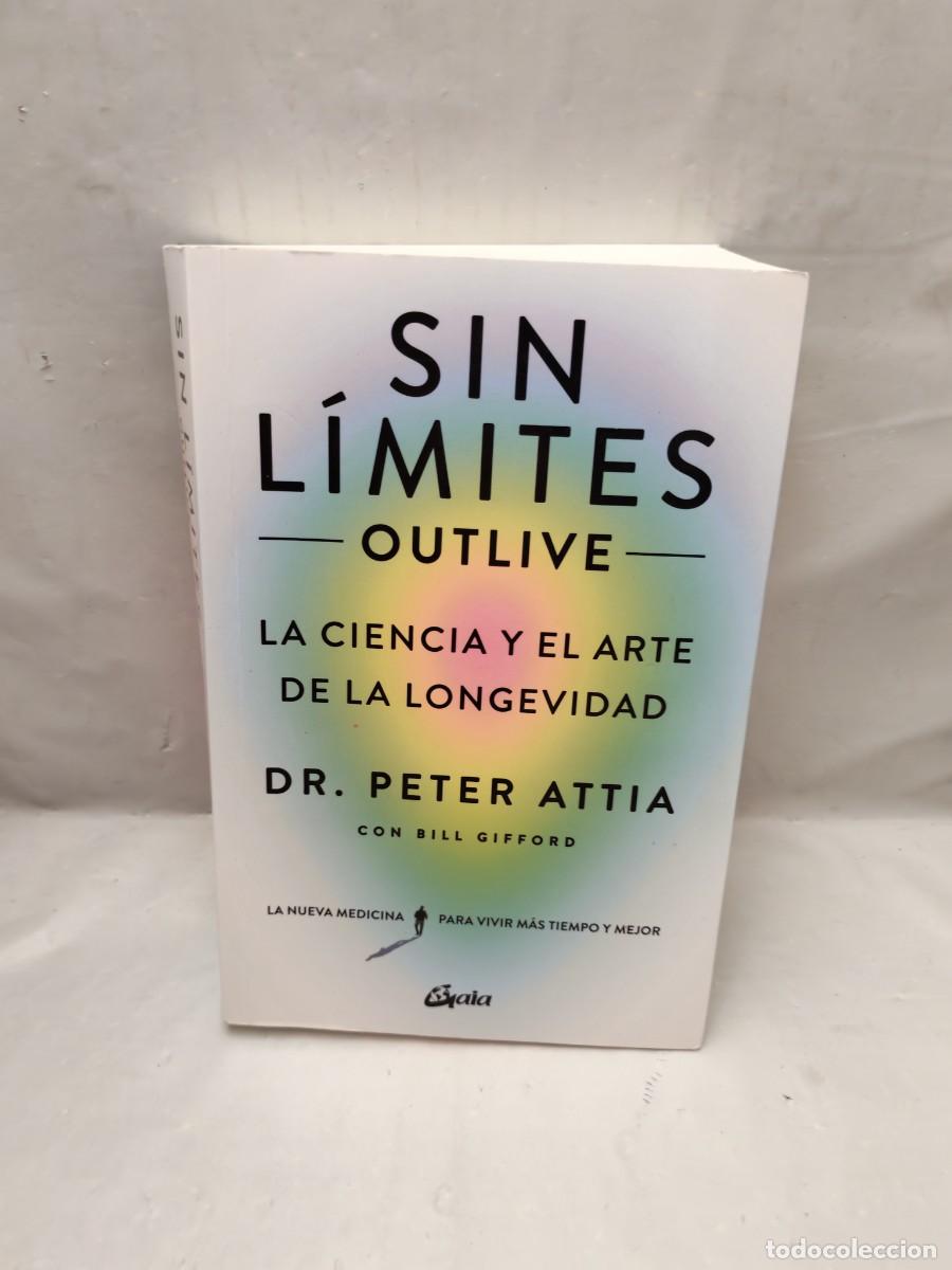 Livros em segunda m&atilde;o: Sin l&iacute;mites (Outlive): La ciencia y el arte de la longevidad (Colecci&oacute;n: Salud Natural)