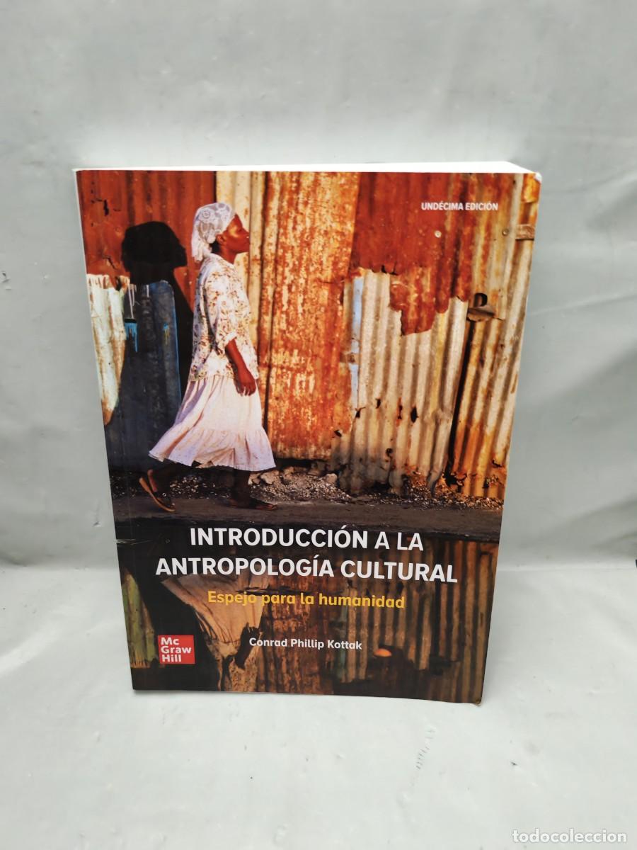 Libri di seconda mano: Introducci&oacute;n a la antropolog&iacute;a cultural. Espejo para la Humanidad (SUBRAYADOS A L&Aacute;PIZ EN 43 P&Aacute;GINAS)