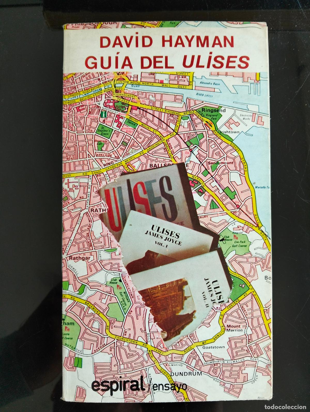 Libros de segunda mano: Raro. Literatura. Guia del Ulises, David Hayman, ed. Espiral, 1979 VISITA MI CATALOGO L55