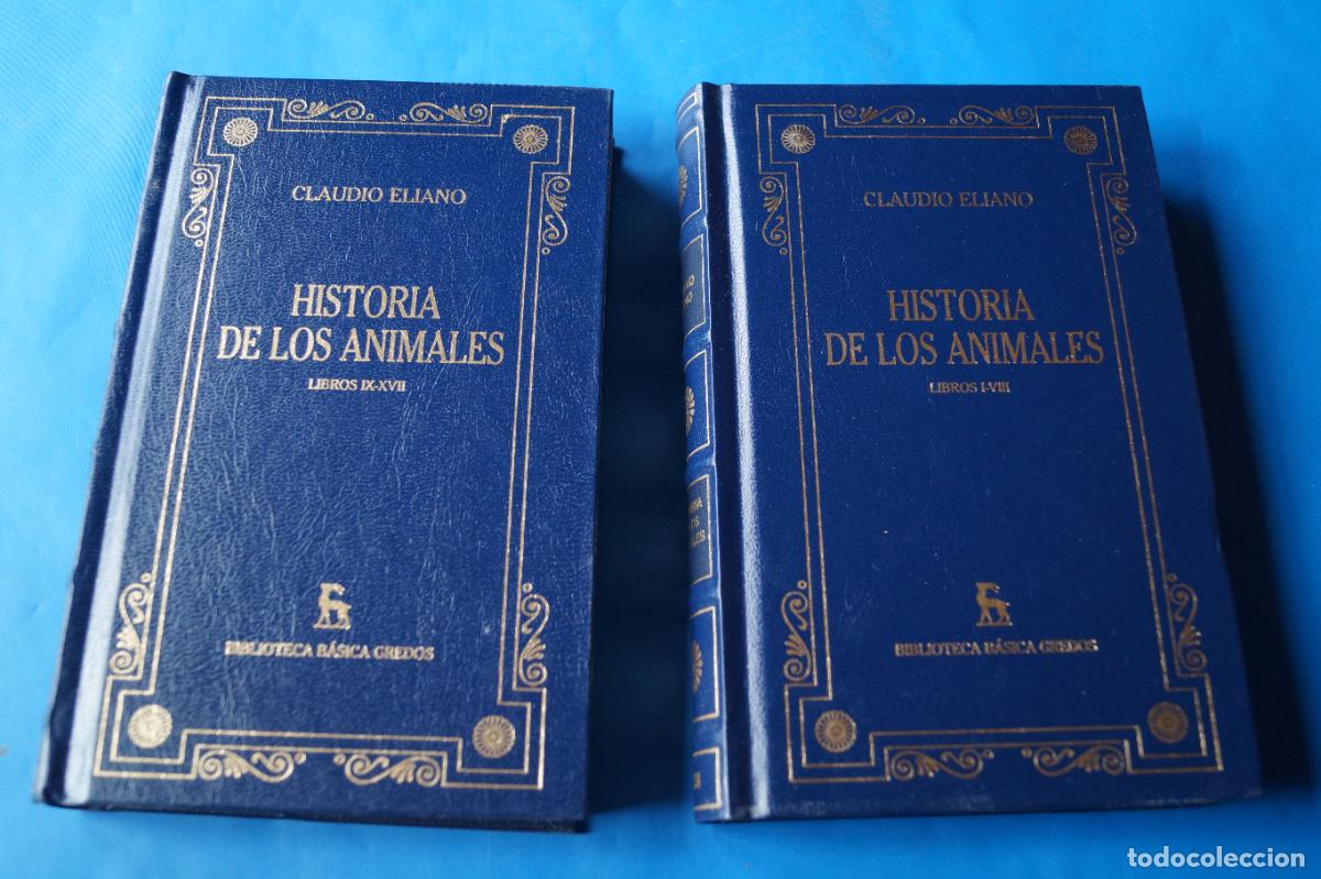 Libros de segunda mano: HISTORIA DE LOS ANIMALES. CLAUDIO ELIANO. - Foto 1
