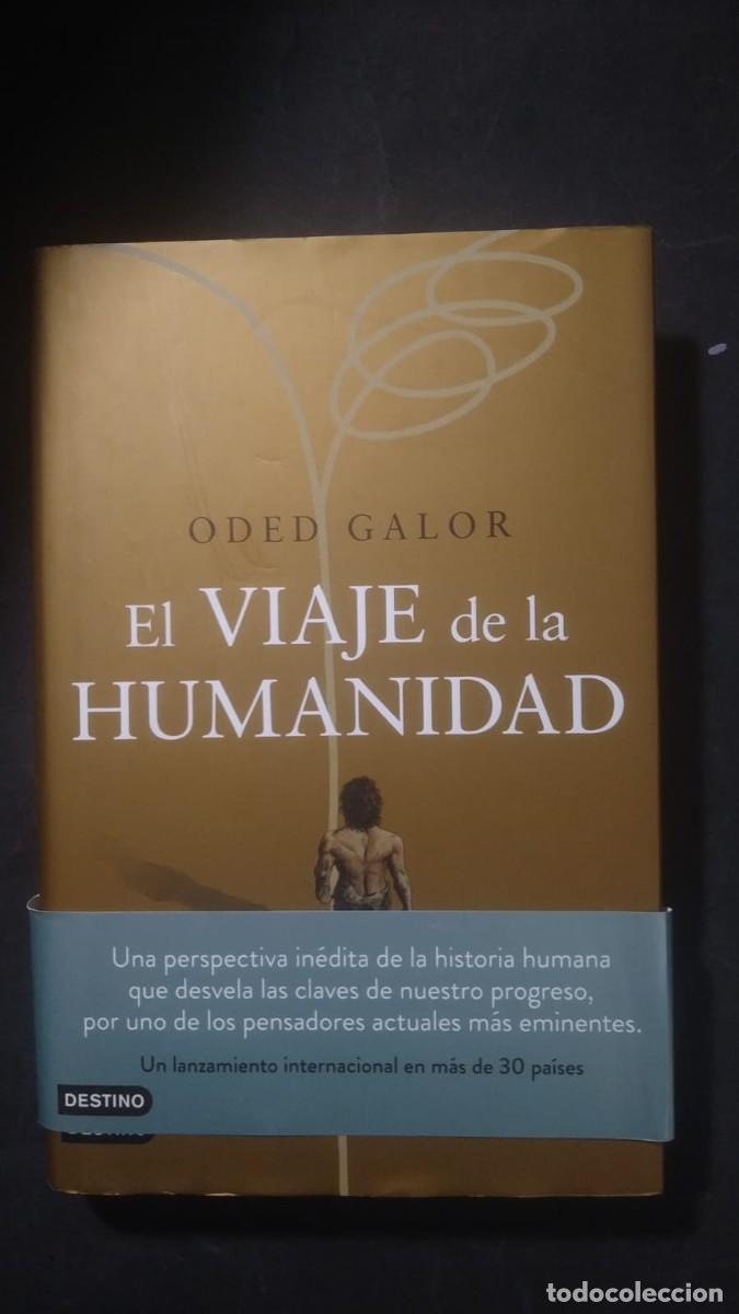 Libros de segunda mano: EL VIAJE DE LA HUMANIDAD - ODED GALOR - Foto 1