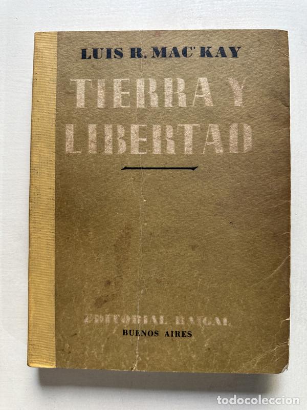 Libros de segunda mano: Tierra y libertad - Mac Kay Luis B. - Foto 1