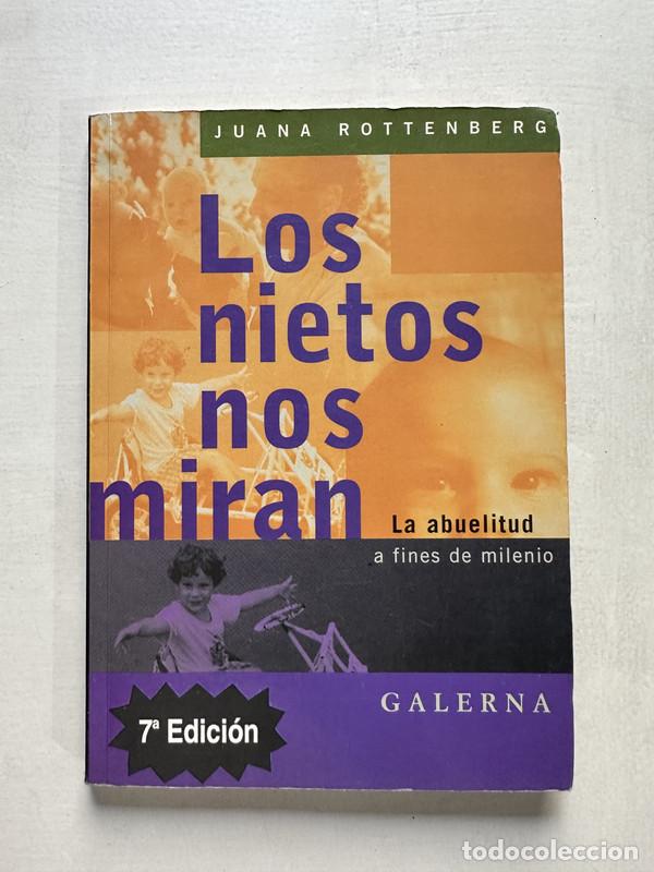 Libros de segunda mano: Los nietos nos miran - Rottenberg Juana