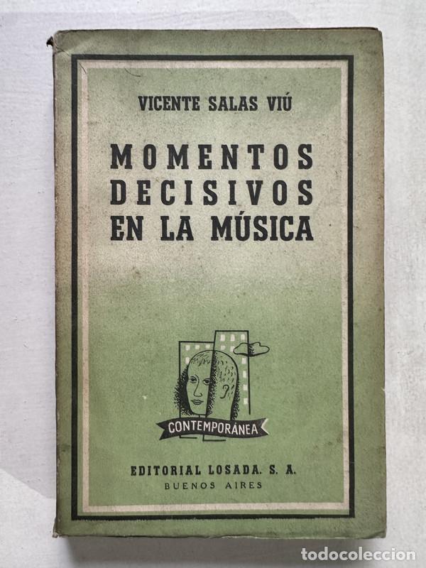 Libros de segunda mano: Momentos decisivos en la musica - Salas Viu Vicente
