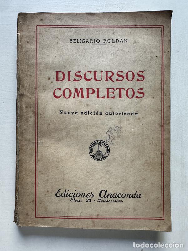Libros de segunda mano: Discursos completos - Roldan Belisario