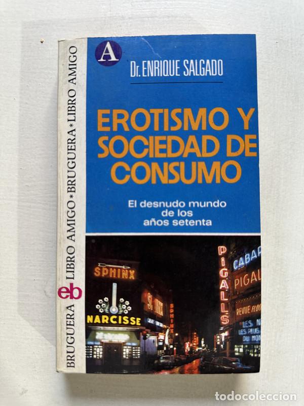 Libros de segunda mano: Erotismo y sociedad de consumo - Salgado Enrique