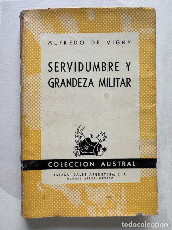 Second hand books: Servidumbre y grandeza militar - Vigny Alfred de
