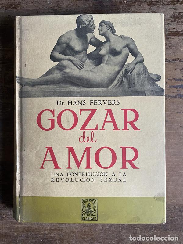 Libros de segunda mano: Gozar del Amor - Fervers Hans - Foto 1