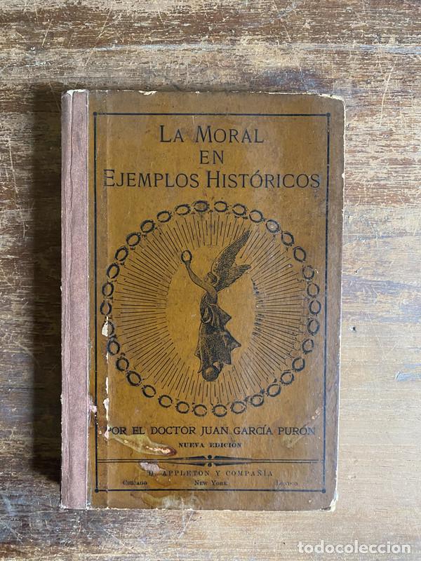 Libros de segunda mano: La Moral en Ejemplos Historicos - Garcia Puron Juan