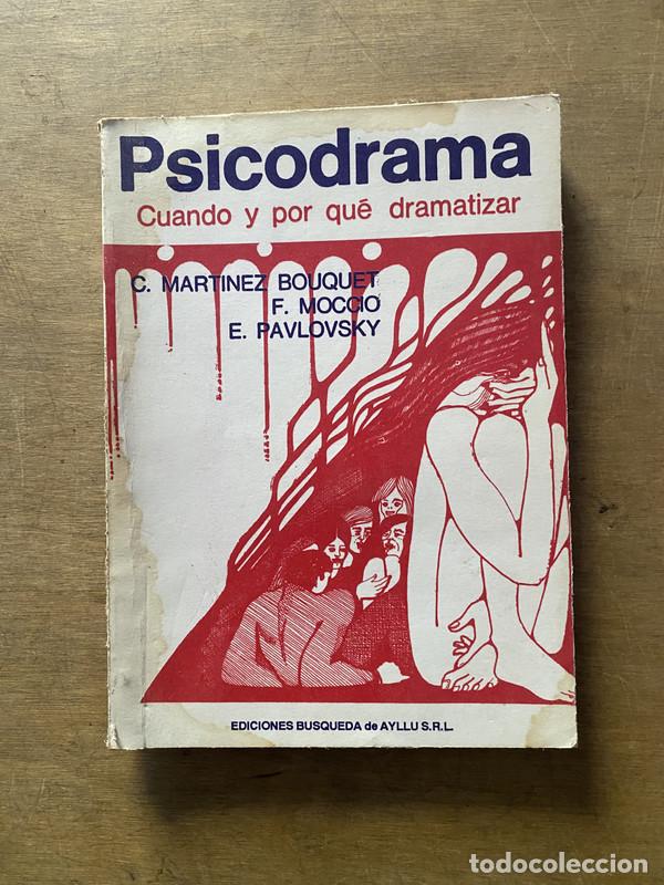 Libros de segunda mano: Psicodrama - Martinez Bouquet C.; Moccio F.; Pavlovsky E.