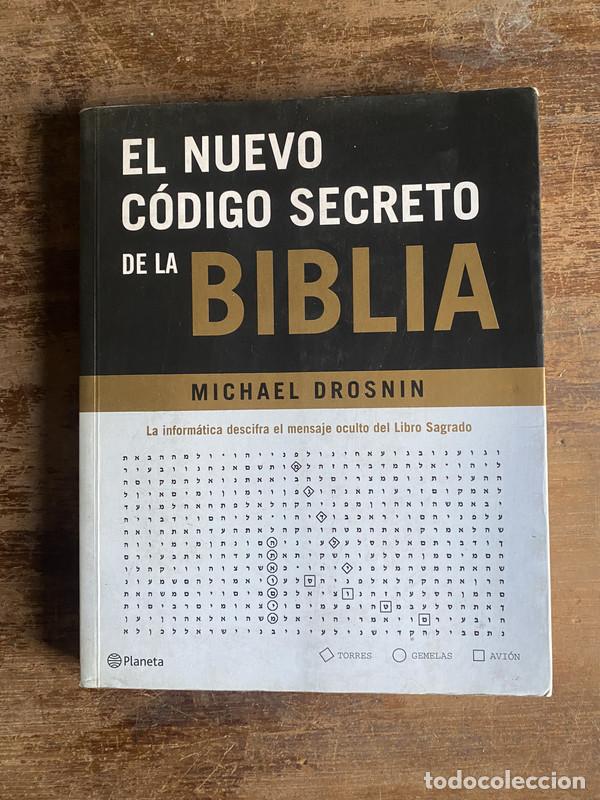 Libros de segunda mano: El nuevo codigo secreto de la Biblia - Drosnin Michael