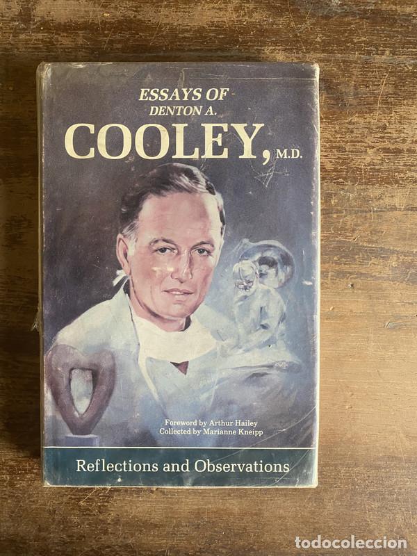 Libros de segunda mano: Essays of Denton A. Cooley M.D. - Cooley Denton A.