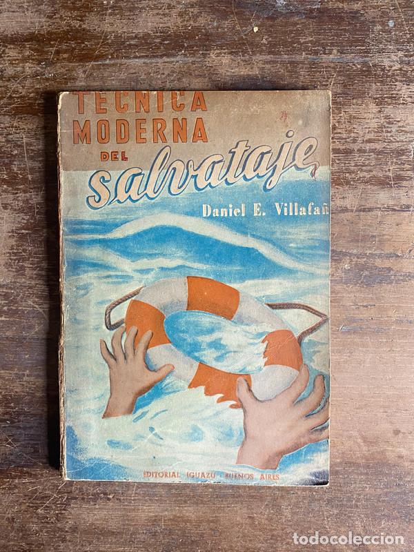 Libros de segunda mano: Tecnica Moderna del Salvataje - Villafa&ntilde;e Daniel E.