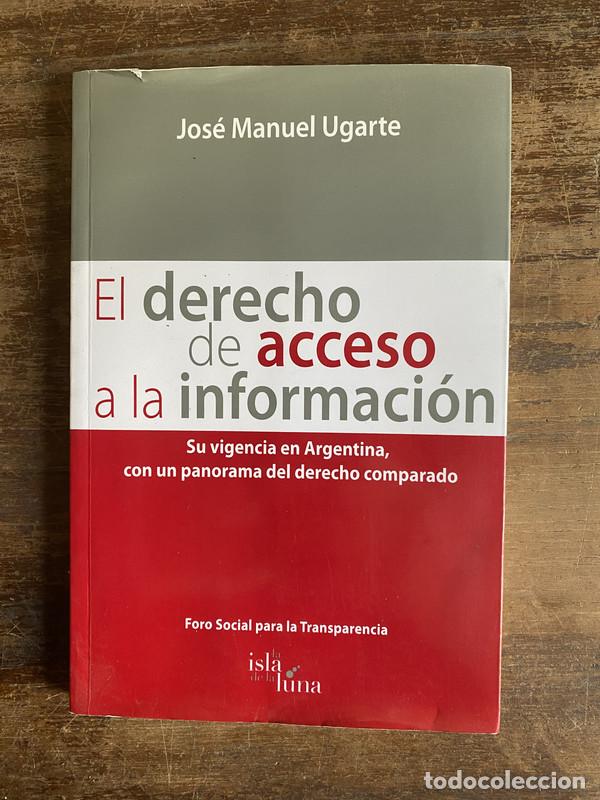 Libros de segunda mano: El derecho de acceso a la informacion - Ugarte Jose Manuel