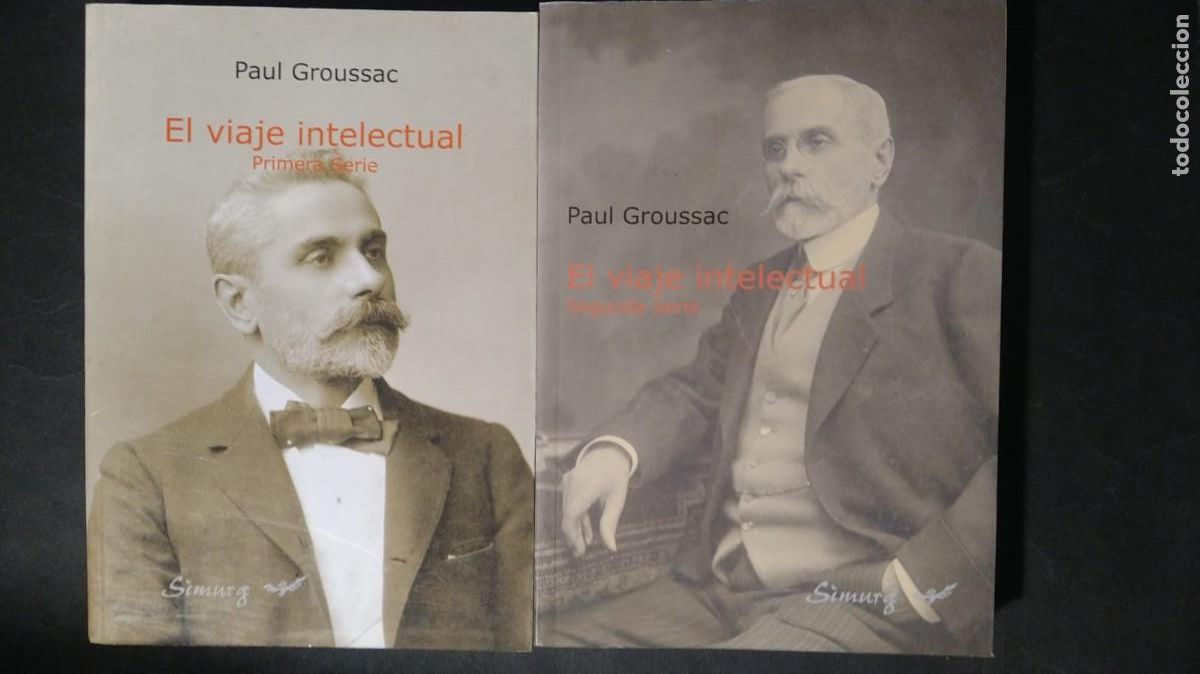 Libros de segunda mano: EL VIAJE INTELECTUAL (PRIMERA Y SEGUNDA PARTE) - PAUL GROUSSAC