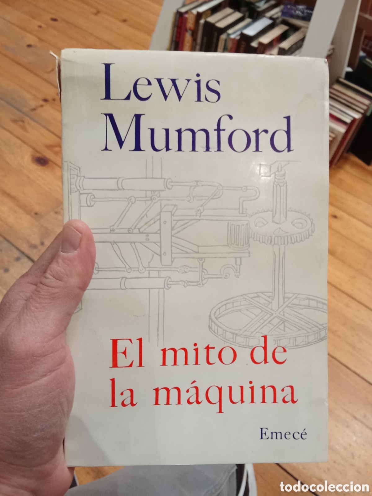 Libros de segunda mano: El mito de la m&aacute;quina - Lewis Mumford - Emece