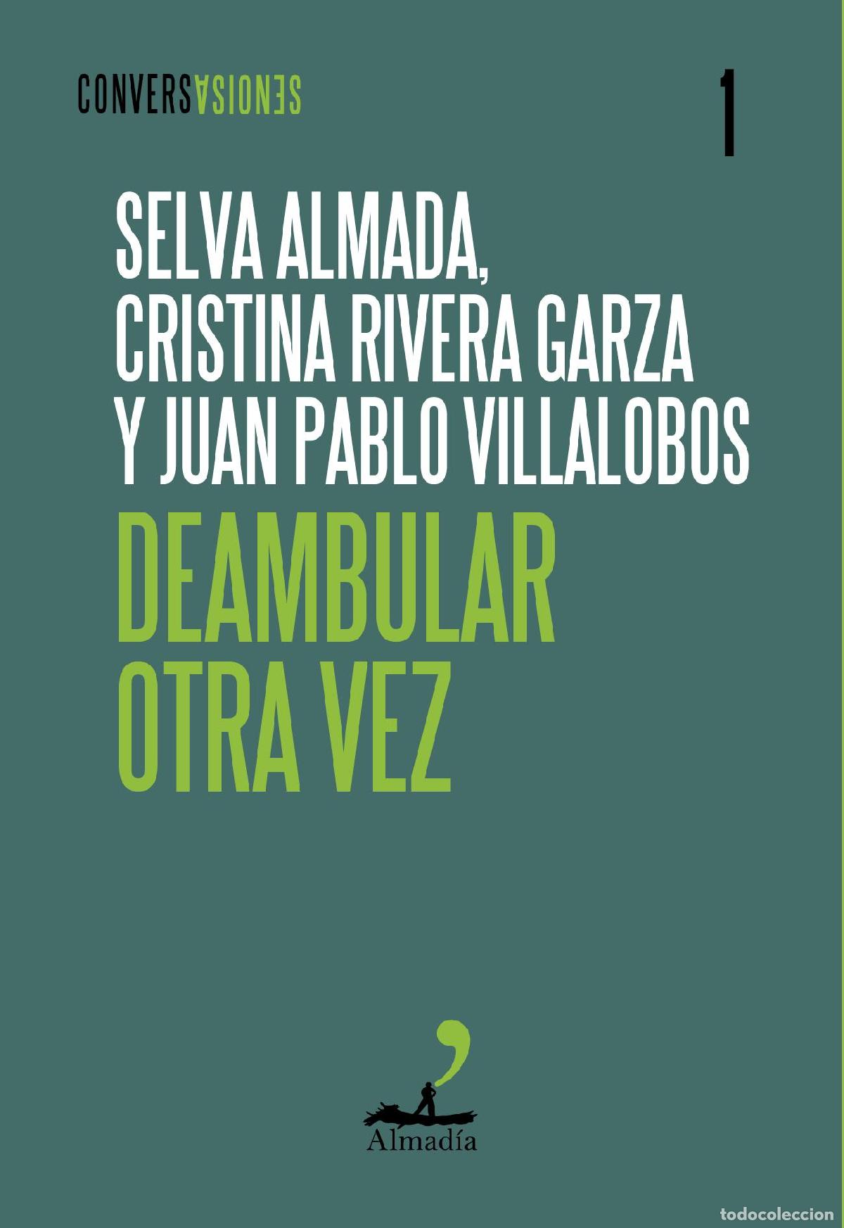 Libros de segunda mano: Deambular otra vez. - Almada, Selva. - Foto 1