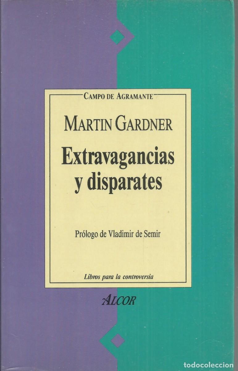 Libros de segunda mano: Extravagancias y disparates. Mart&iacute;n Gardner. Barcelona 1993, 284 p&aacute;ginas