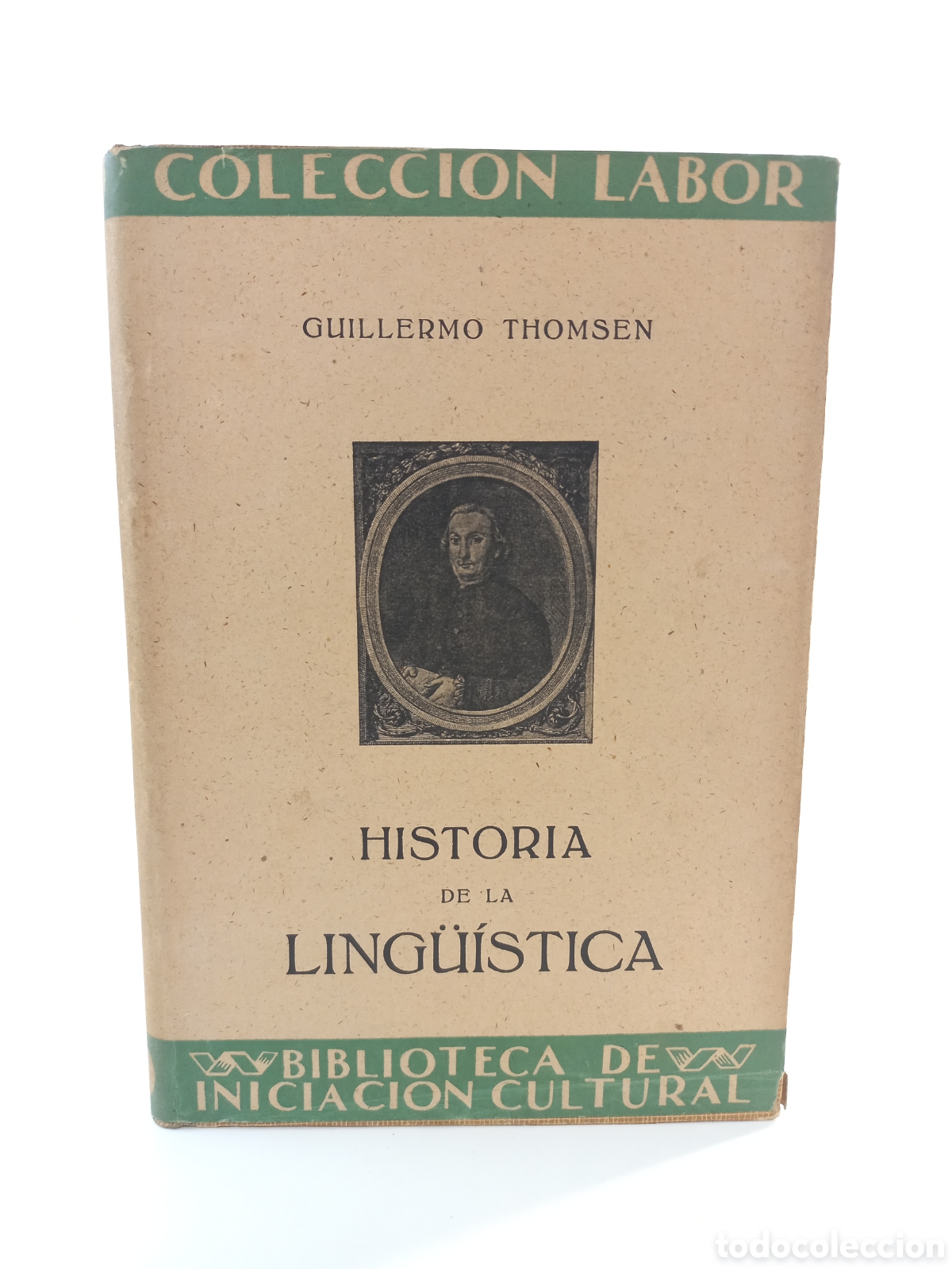 Libros de segunda mano: Historia de la Ling&uuml;&iacute;stica. Guillermo Thompsen. Labor, 1945.