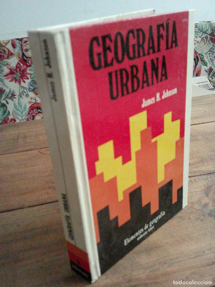 Libros de segunda mano: GEOGRAFIA URBANA. James H. Johnson. Elementos de Geograf&iacute;a Oikos-Tau, 1974 1&ordf; ed