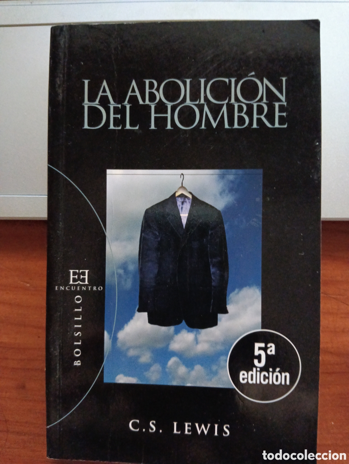 Livres d'occasion: La abolici&oacute;n del hombre, C.S. Lewis