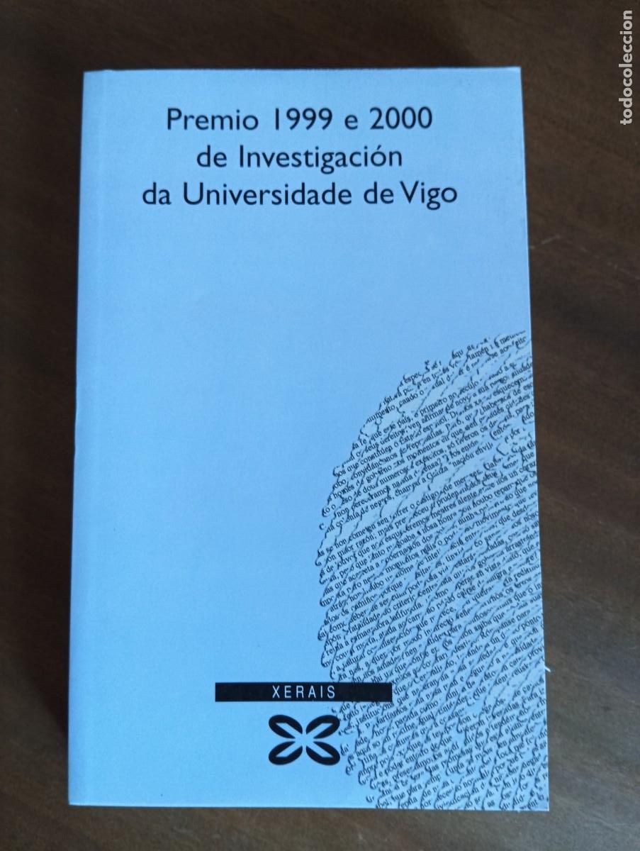 Libros de segunda mano: Premio 1999 e 2000 de Investigaci&oacute;n da Universidade de Vigo.-Jos&eacute; &Aacute;ngel Garc&iacute;a L&oacute;pez.