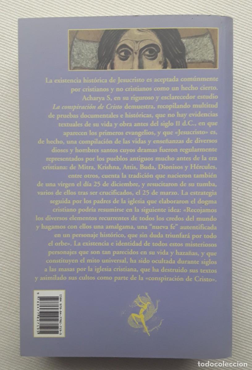 Libros de segunda mano: LA CONSPIRACI&Oacute;N DE CRISTO. ACHARYA S. - Foto 2
